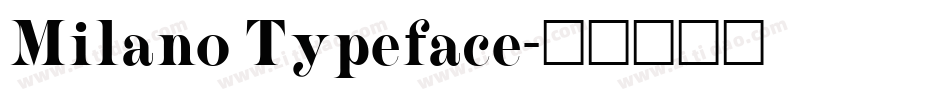 Milano Typeface字体转换